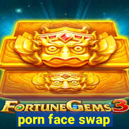 porn face swap